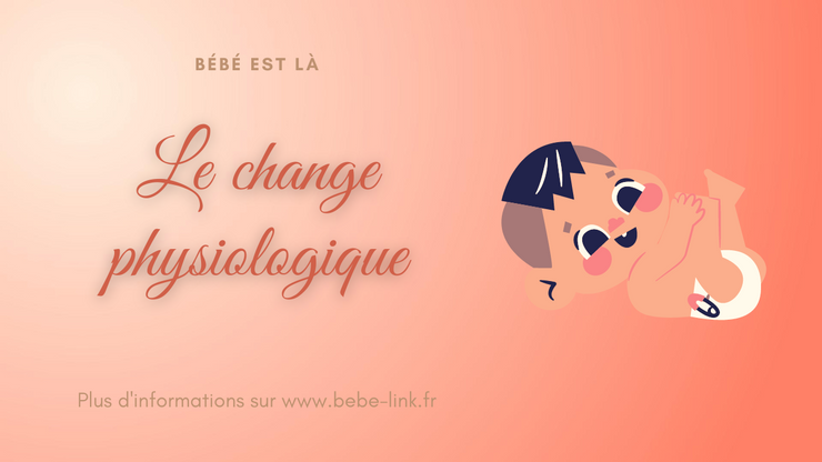 Le change physiologique